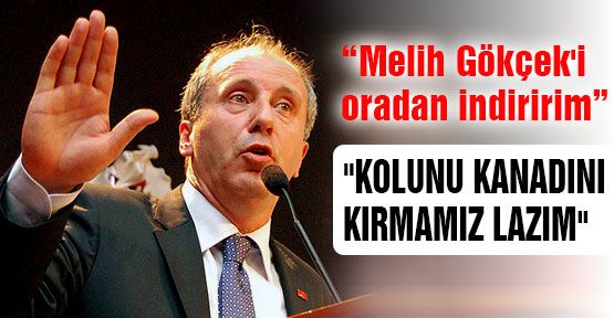 CHP'li İnce Meydan Okudu