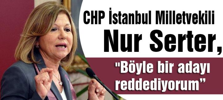 CHP'li Serter'den ortak adaya tepki