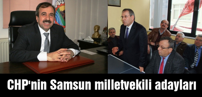 CHP'nin Samsun milletvekili adayları