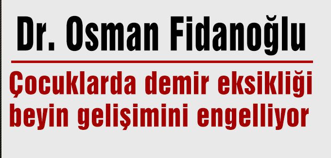 Çocuklarda demir eksikliği beyin gelişimini engelliyor