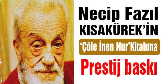 “Çöle İnen Nur “ kitabına Prestij baskı...