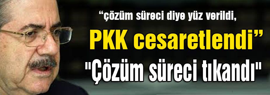 Akyol: “Çözüm süreci tıkandı“