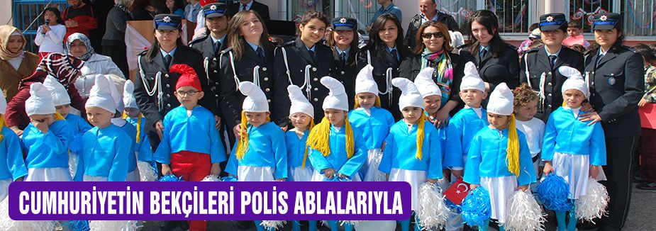 CUMHURİYETİN BEKÇİLERİ POLİS ABLALARIYLA