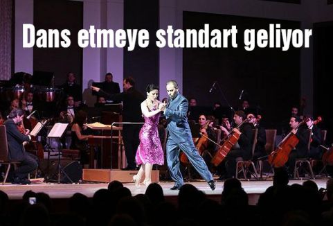 Dans etmeye standart geliyor