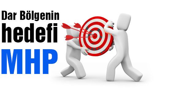 Dar Bölgenin hedefi MHP...