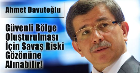 Davutoğlu'ndan Flaş Suriye Açıklaması