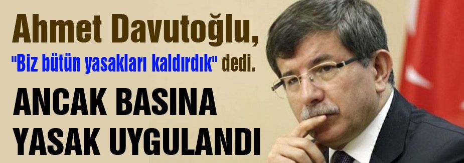 Davutoğlu'nun programlarında basına ayrımcılık