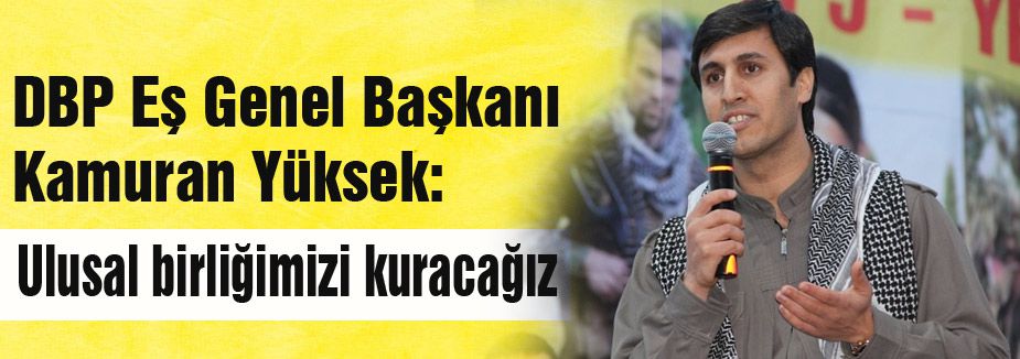 DBP, Ulusal birliğimizi kuracağız