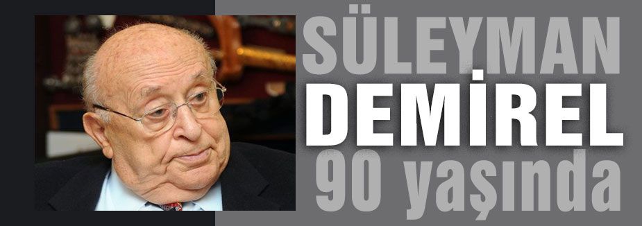 Demirel 90 yaşında...