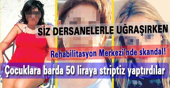 Dershaneleri bırakın, Skandala Bakın
