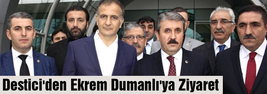 Destici'den Ekrem Dumanlı'ya Ziyaret