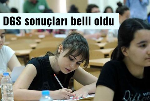 DGS sonuçları belli oldu