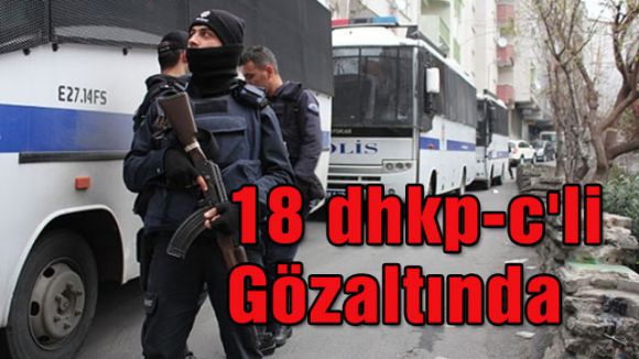 DHKP-C'ye yönelik operasyon