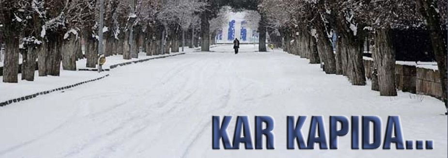 Dikkat! Kar kapıda...