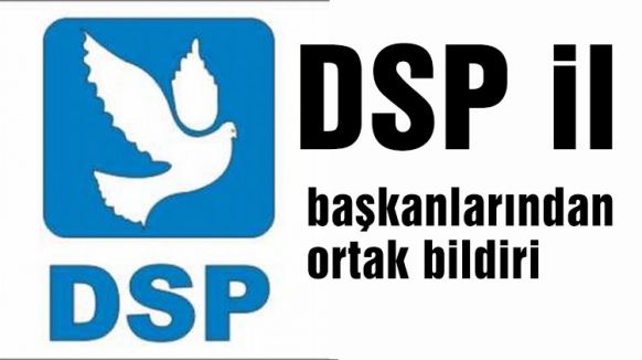 DSP ortak bildiri...