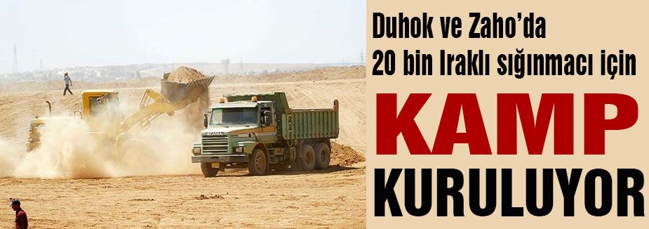 Duhok ve Zaho’da 20 bin sığınmacıya kamp