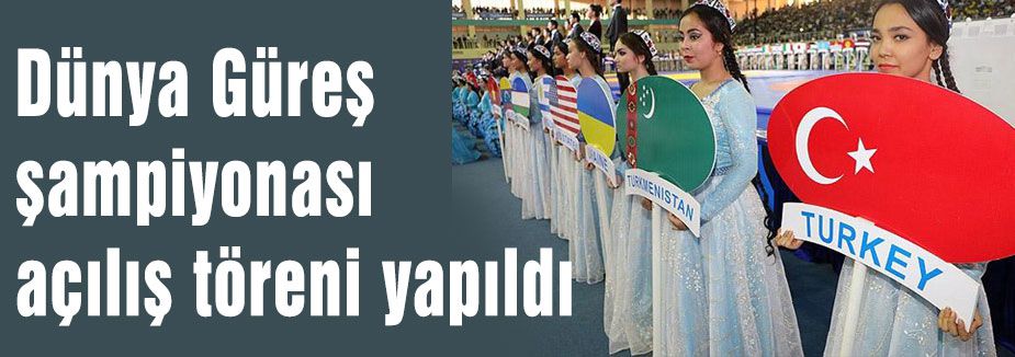 Dünya Güreş Şampiyonası başladı