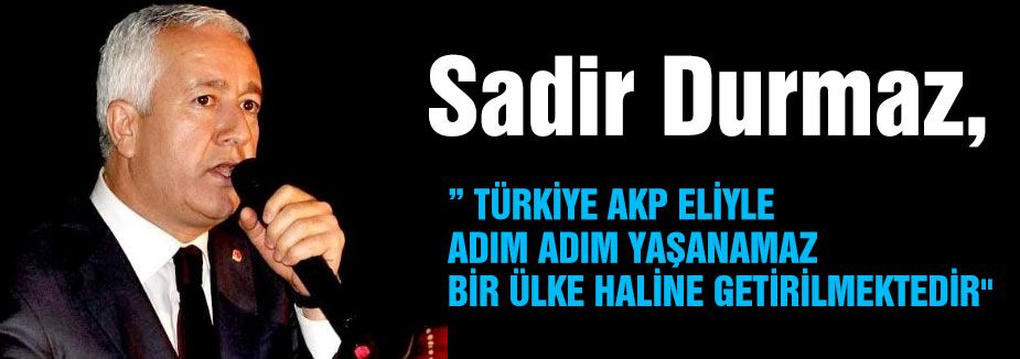 Durmaz’dan fişleme ” tepkisi