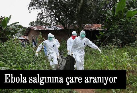 Ebola salgınına çare aranıyor