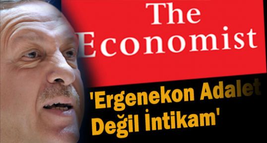 Ecomomist:'Ergenekon Adalet Değil İntikam'