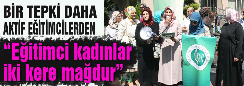 Bir tepki de Aktif Eğitimcilerden