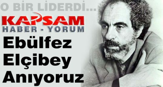 Elçibey'i Anıyoruz