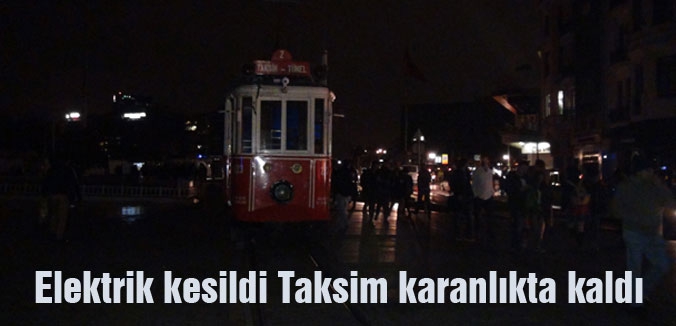 Elektrik kesildi Taksim karanlıkta kaldı