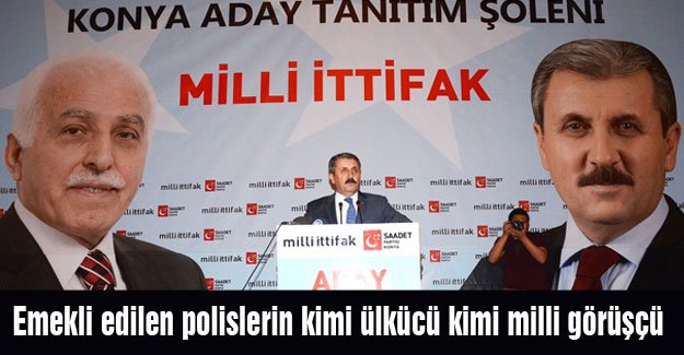 'Emekli edilen polislerin kimi ülkücü kimi milli görüşçü'