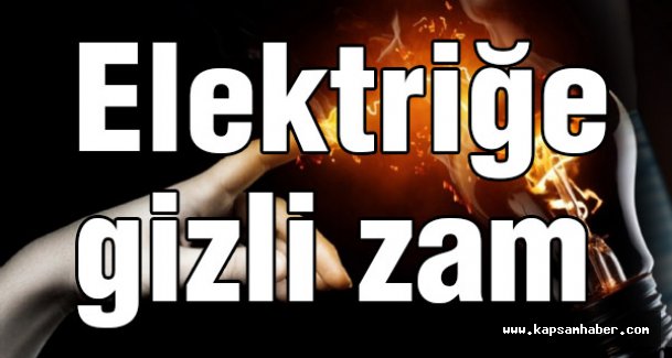 EMO Açıkladı: Elektriğe gizli zam yapıldı...