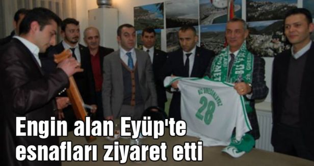 Engin alan Eyüp'te esnafları ziyaret etti