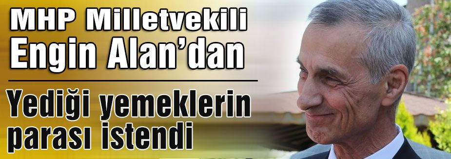 Engin Alan'dan yemek parası istendi