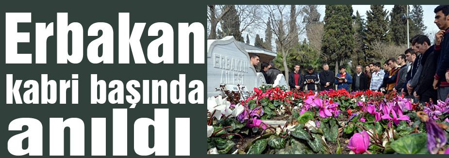 Erbakan anıldı...
