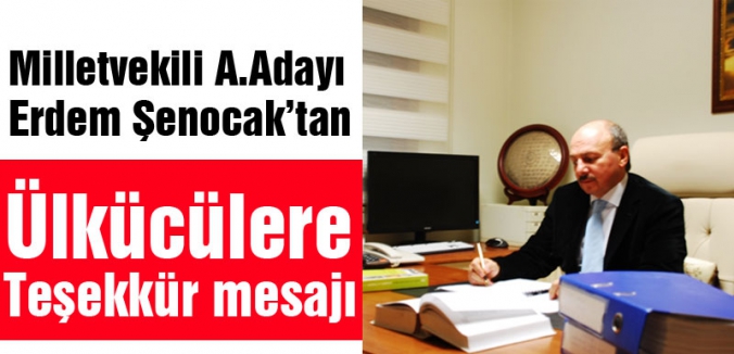 Erdem Şenocak'tan Ülkücülere Teşekkür Mesajı