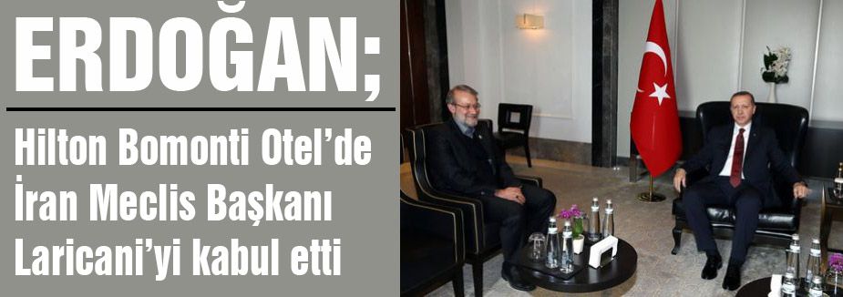 Erdoğan, İran Meclis Başkanı Laricani’yi kabul etti