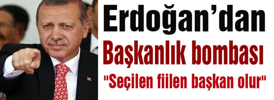 Erdoğan: