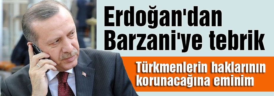 Erdoğan'dan Barzani'ye tebrik