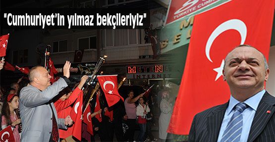 Ergün, “Cumhuriyet’in yılmaz bekçileriyiz”