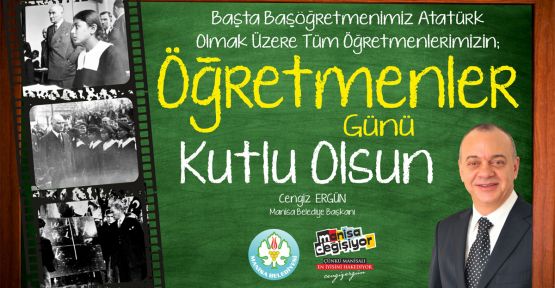 Ergün, “Öğretmenlerimize şükran borçluyuz”