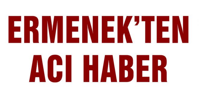 Ermenek'ten Acı Haber