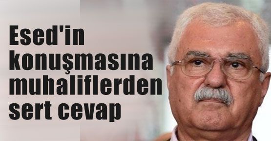 Esed'e muhaliflerden sert cevap