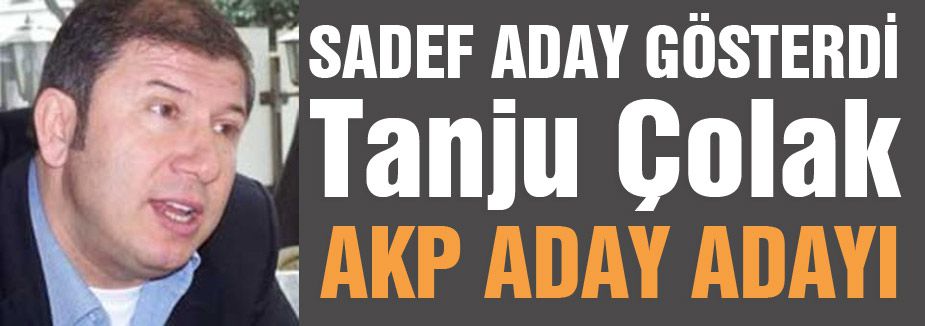 Eski futbolcu Tanju Çolak AKP'den milletvekili aday adayı
