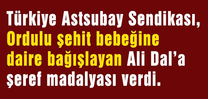 Evini bağışlayan Ali Dal’a şeref madalyası verildi