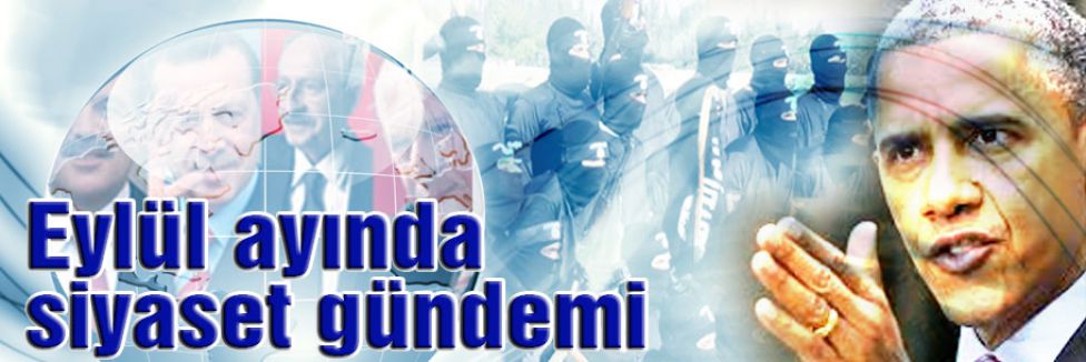 Eylül ayında siyaset gündemi