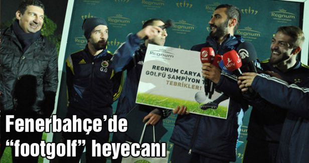 Fenerbahçe’de “footgolf” heyecanı