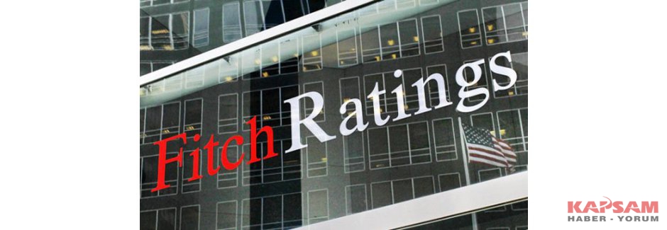 Fitch Ratings uyarısı