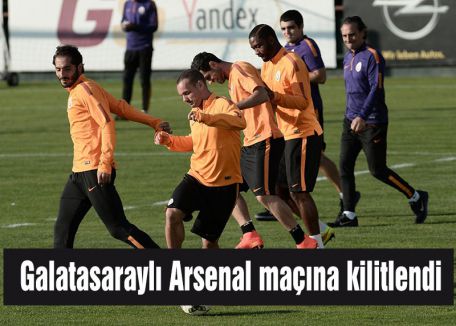 Galatasaraylı Arsenal maçına kilitlendi
