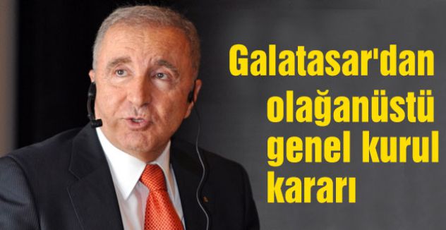 Galatasar'dan Flaş karar!