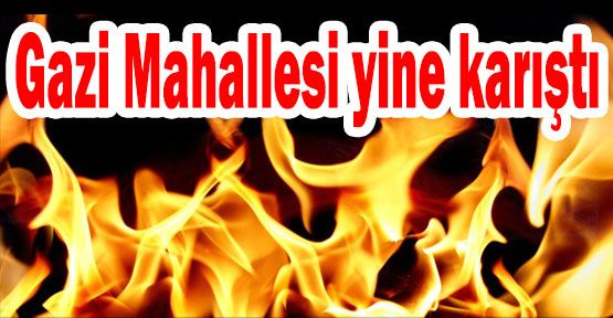 Gazi Mahallesinde Ateşli Protesto!