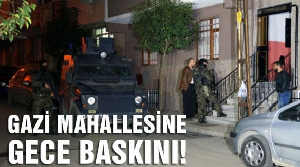 Gazi Mahallesi'nde operasyon