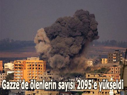 Gazze'de ölenlerin sayısı 2095'e yükseldi